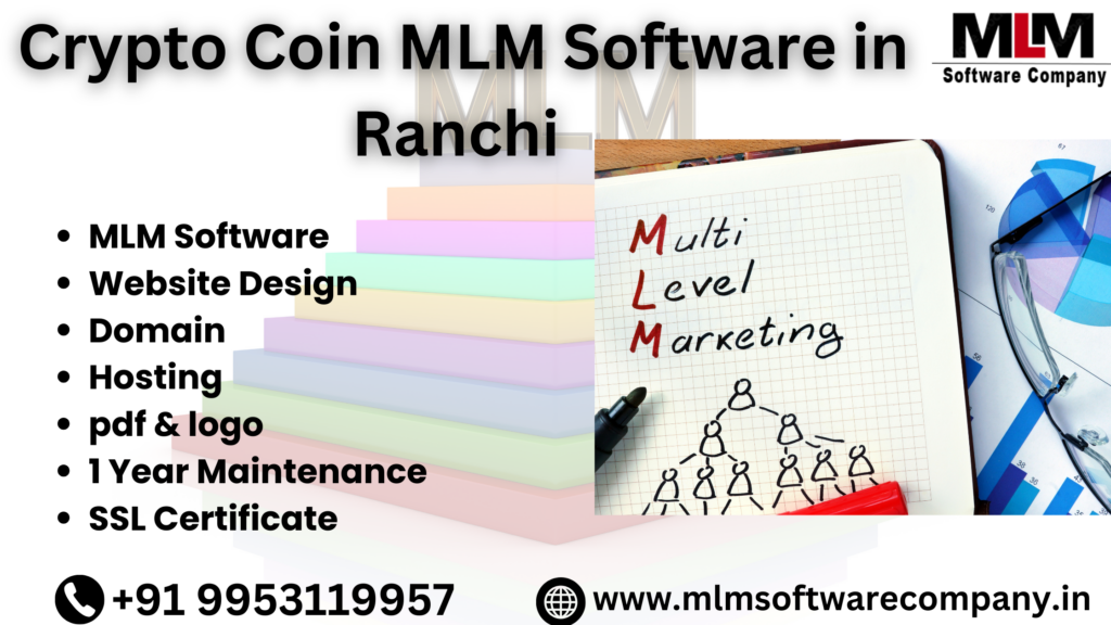 Crypto Coin MLM Software in Ranchi – Revolutionizing MLM with Blockchain Technology