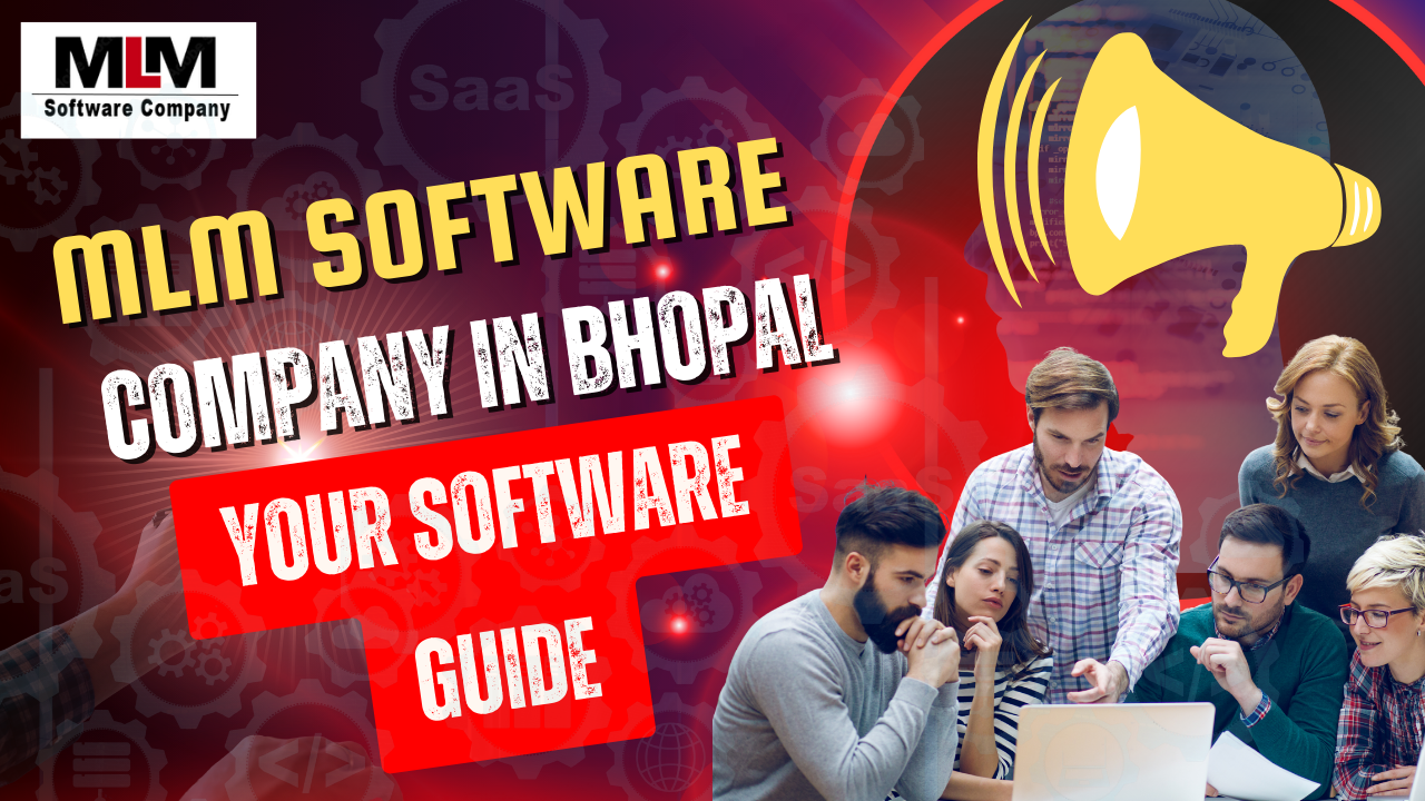 MLM Software Company in Bhopal