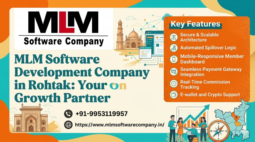Best MLM Software Company in Rohtak: Scalable Solutions for Your Business