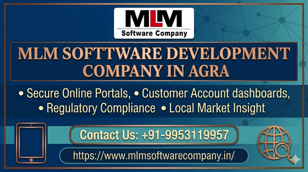 Top MLM Software Company in Agra for Your Business Growth